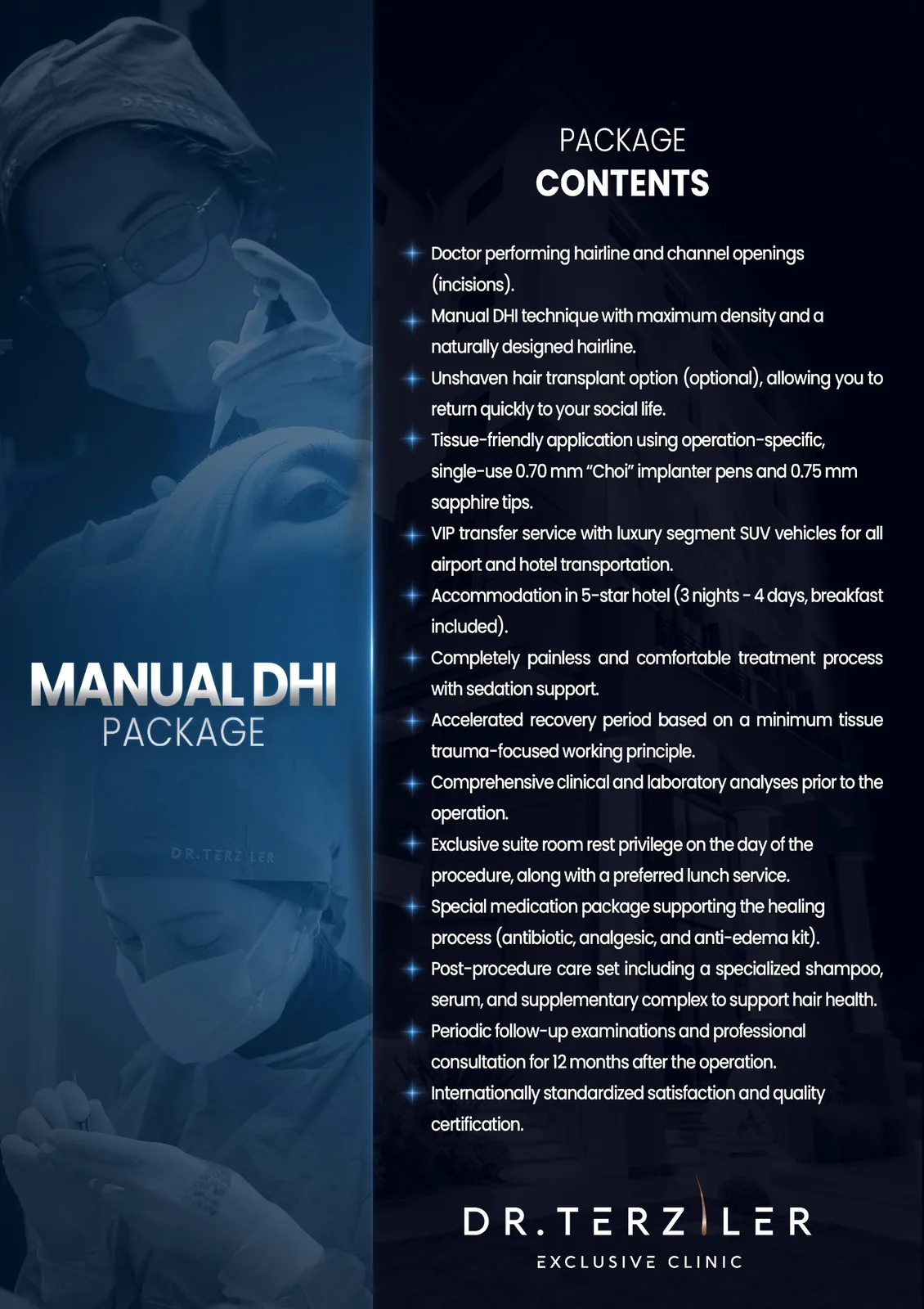 Manual DHI hair transplant Turkey package inclusions at Dr. Terziler Exclusive Clinic in Istanbul